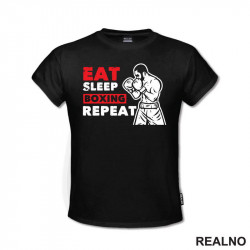 Eat, Sleep, Boxing, Repeat - Box - Sport - Majica