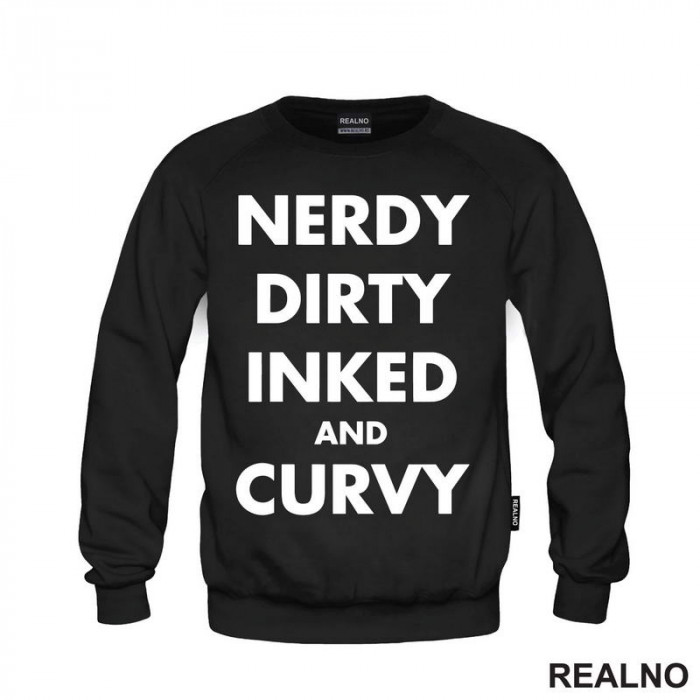 Nerdy, Dirty, Inked And Curvy - Tattoo - Duks