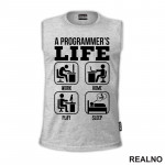 A Programe Life - Work, Home, Play, Sleep - Symbols - Geek - Majica