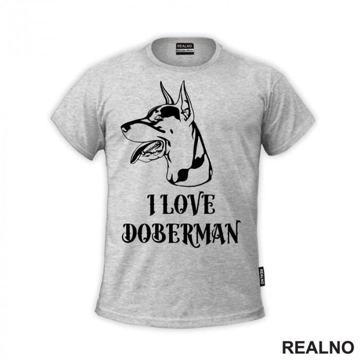 I Love Doberman - Portret - Pas - Dog - Majica