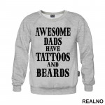 Awesome Dads Have Tattoos And Beards - Ljubav - Duks