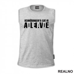 Schrodinger's Cat Is Alive - Dead - Geek - Majica