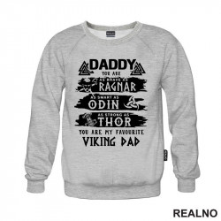 Daddy You Are As Brave, As Ragner, As Smart, As Odin, As Strong As Thor You Are My Favorite Viking Dad - Mama i Tata - Ljubav - Duks