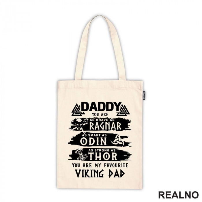 Daddy You Are As Brave, As Ragner, As Smart, As Odin, As Strong As Thor You Are My Favorite Viking Dad - Mama i Tata - Ljubav - Ceger