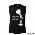 I'm Pretty Much One Of The Best People I Know - Diary of a Wimpy Kid - Humor - Majica