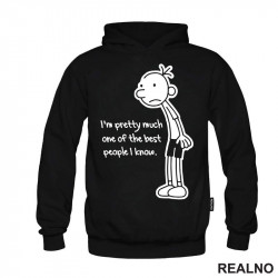 I'm Pretty Much One Of The Best People I Know - Diary of a Wimpy Kid - Humor - Duks I'm Pretty Much One Of The Best People I Know - Diary of a Wimpy Kid - Humor - Duks