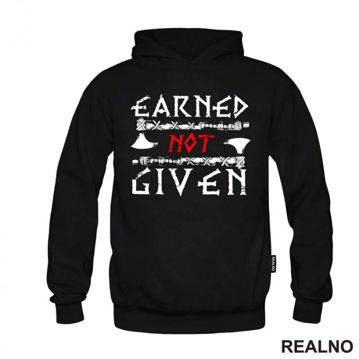 Earned Not Given - Motivation - Quotes - Duks