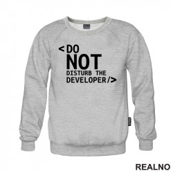 Do Not Disturb The Developer - Geek - Duks
