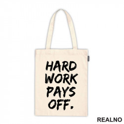 Hard Work Pays Off - Motivation - Quotes - Ceger