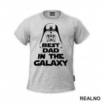 Best Dad In The Galaxy - Darth Vader - Star Wars - Mama i Tata - Ljubav - Majica