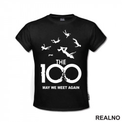 The 100 - May We Meet Again - Majica