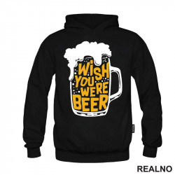 Wish You Were Beer - Pivo - Humor - Duks