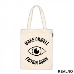 Make Orwell Fiction Again - Geek - Ceger