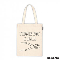 This Is Not A Drill - Outlines - Humor - Ceger