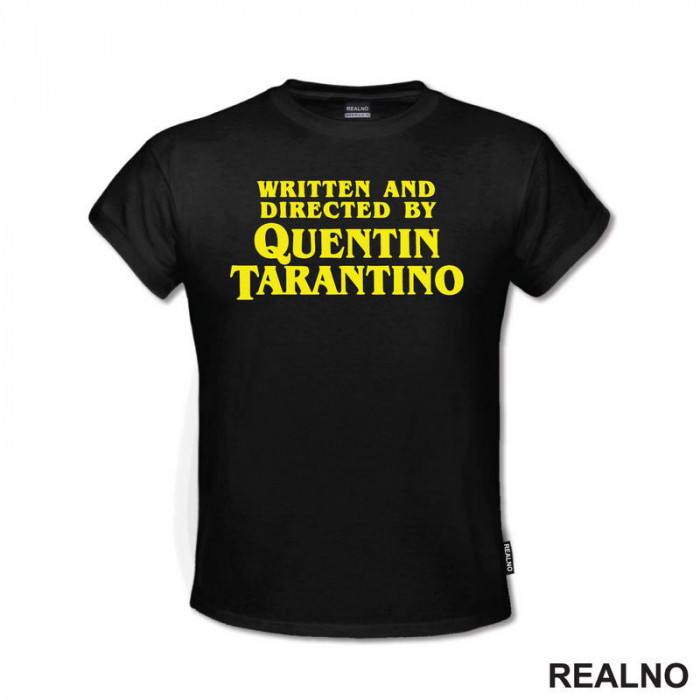 Written And Directed By Quentin Tarantino - Yellow - Majica