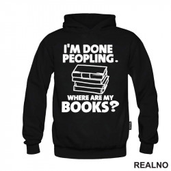 I'm Done Peopling. Where Are My Books? - Books - Čitanje - Knjige - Duks I'm Done Peopling. Where Are My Books? - Books - Čitanje - Knjige - Duks