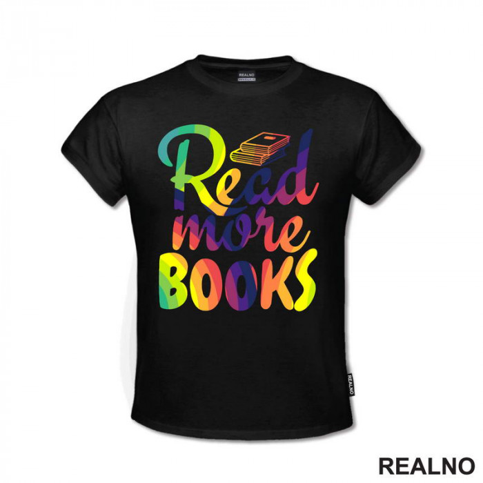 Read More Books - Rainbow - Books - Čitanje - Knjige - Majica