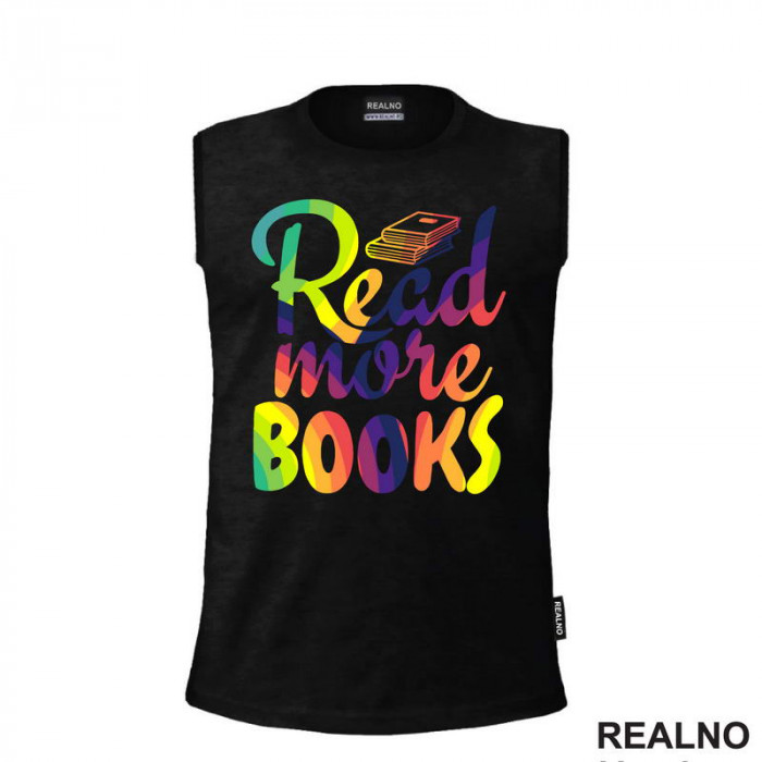 Read More Books - Rainbow - Books - Čitanje - Knjige - Majica