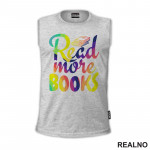 Read More Books - Rainbow - Books - Čitanje - Knjige - Majica