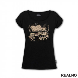 Read Books, Be Happy - Books - Čitanje - Knjige - Majica