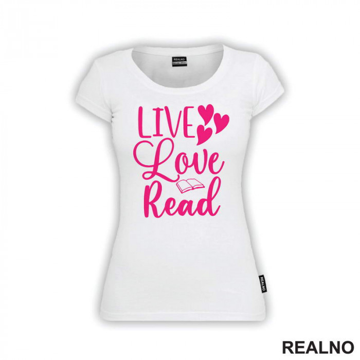 Live Love Read - Pink - Books - Čitanje - Knjige - Majica