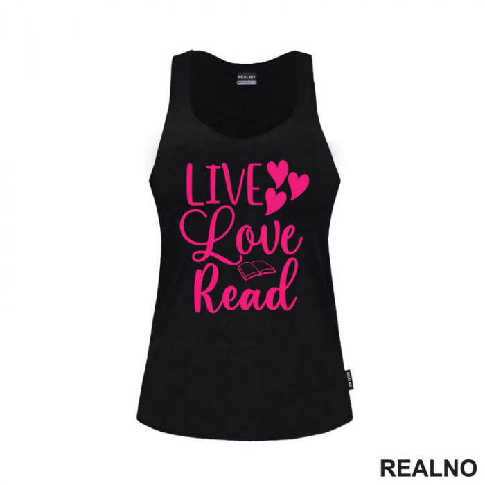 Live Love Read - Pink - Books - Čitanje - Knjige - Majica