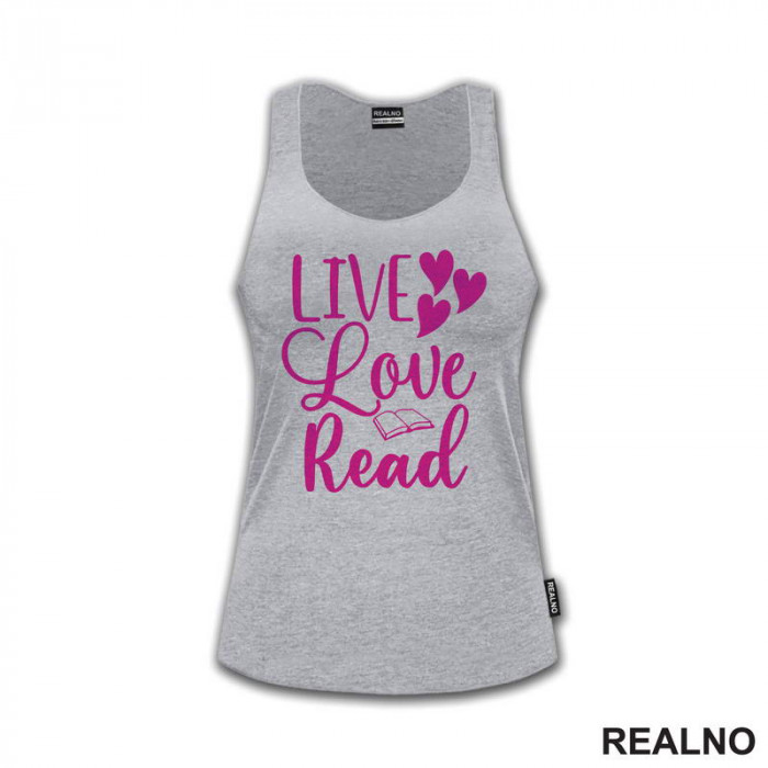 Live Love Read - Pink - Books - Čitanje - Knjige - Majica