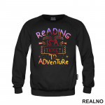  Reading Is A Ticket To Adventure - Colors - Books - Čitanje - Knjige - Duks