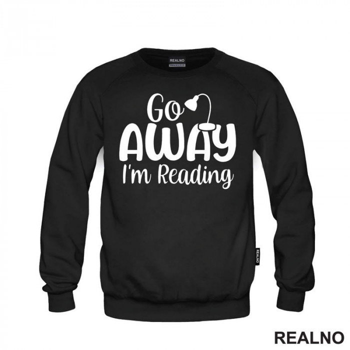 Go Away I'm Reading - Books - Čitanje - Knjige - Duks