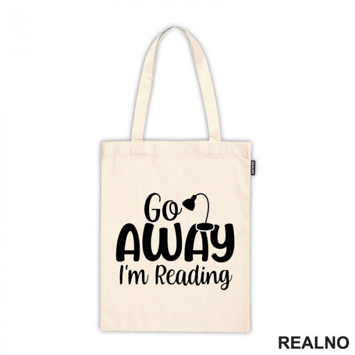 Go Away I'm Reading - Books - Čitanje - Knjige - Ceger