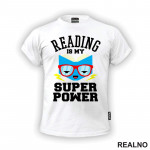 Reading Is My Superpower - Books - Čitanje - Knjige - Majica