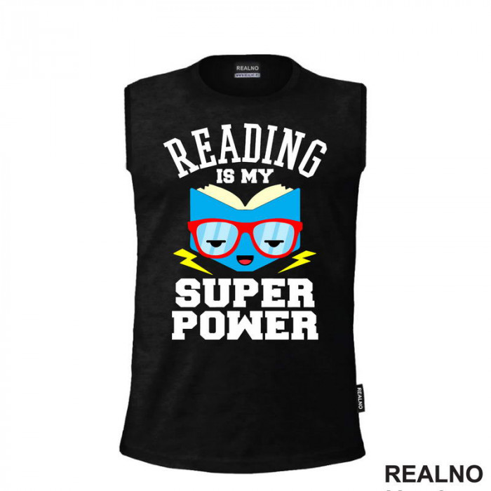 Reading Is My Superpower - Books - Čitanje - Knjige - Majica