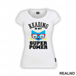 Reading Is My Superpower - Books - Čitanje - Knjige - Majica