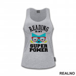 Reading Is My Superpower - Books - Čitanje - Knjige - Majica