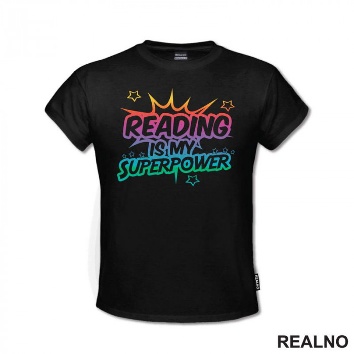 Reading Is My Superpower - Colors - Books - Čitanje - Knjige - Majica