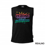 Reading Is My Superpower - Colors - Books - Čitanje - Knjige - Majica
