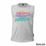 Reading Is My Superpower - Colors - Books - Čitanje - Knjige - Majica