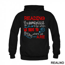 Reading Gives Us Someplace To Go When Have To Stay Where We Are - Colors - Books - Čitanje - Knjige - Duks Reading Gives Us Someplace To Go When Have To Stay Where We Are - Colors - Books - Čitanje - Knjige - Duks