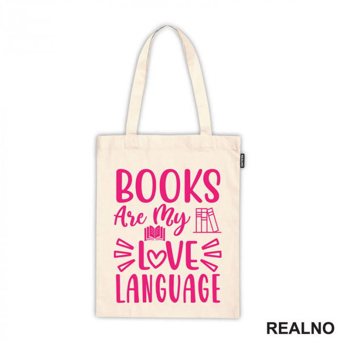 Books Are My Love Language - Shades Of Pink - Books - Čitanje - Knjige - Ceger