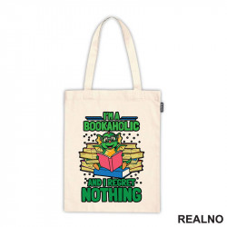 I'm Bookaholic And I Regret Nothing - Books - Čitanje - Knjige - Ceger