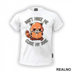 Don't Make Me Close My Book - Panda - Books - Čitanje - Knjige - Majica