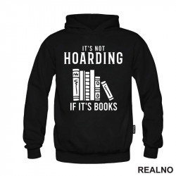 It's Not Hoarding If It's Books - Shelf - Books - Čitanje - Knjige - Duks It's Not Hoarding If It's Books - Shelf - Books - Čitanje - Knjige - Duks