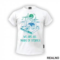 We Are All Made Of Stories - Books - Čitanje - Knjige - Majica