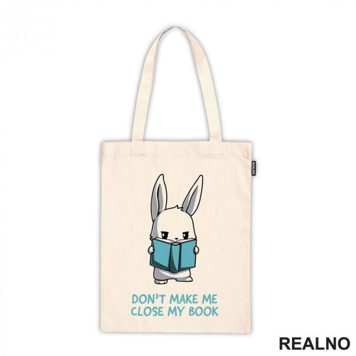 Don't Make Me Close My Book - Books - Čitanje - Knjige - Ceger