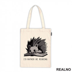 I'd Rather Be Reading - Books - Čitanje - Knjige - Ceger