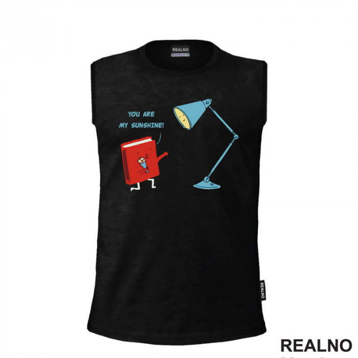You Are My Sunshine - Books - Čitanje - Knjige - Majica
