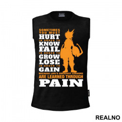 Sometimes You Must Hurt In Order To Know Fail - My Hero Academia - Majica