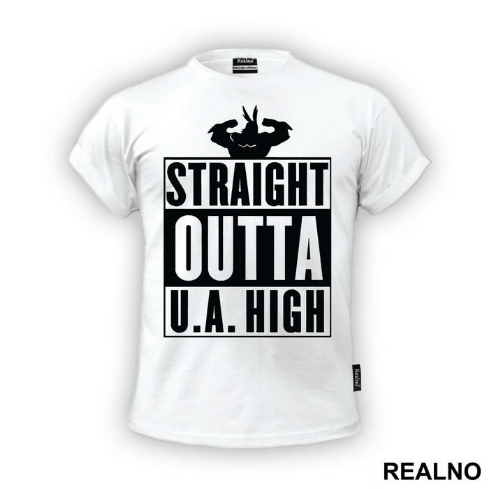 Straight Outta U.A. High - My Hero Academia - Majica