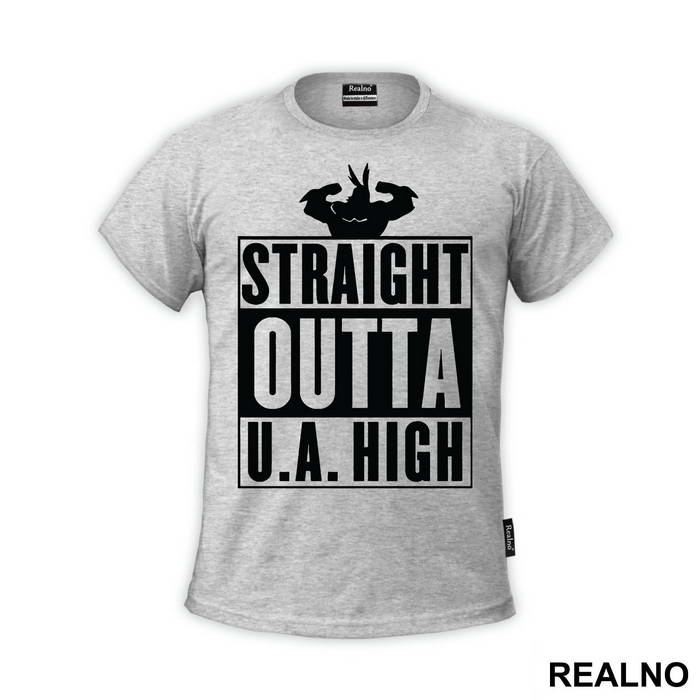 Straight Outta U.A. High - My Hero Academia - Majica