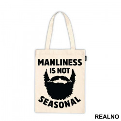 Manliness Is Not Seasonal - Brada - Beard - Ceger